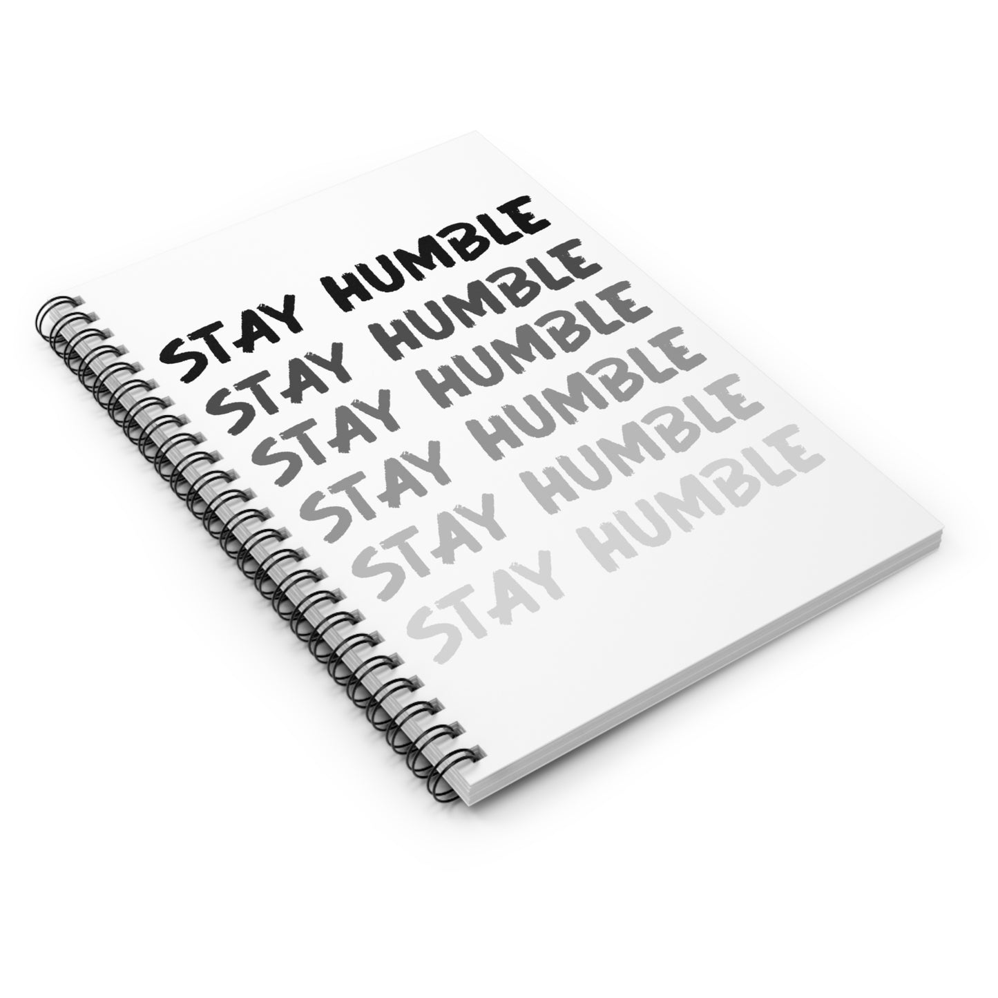 Stay Humble Spiral Notebook Ruled Line