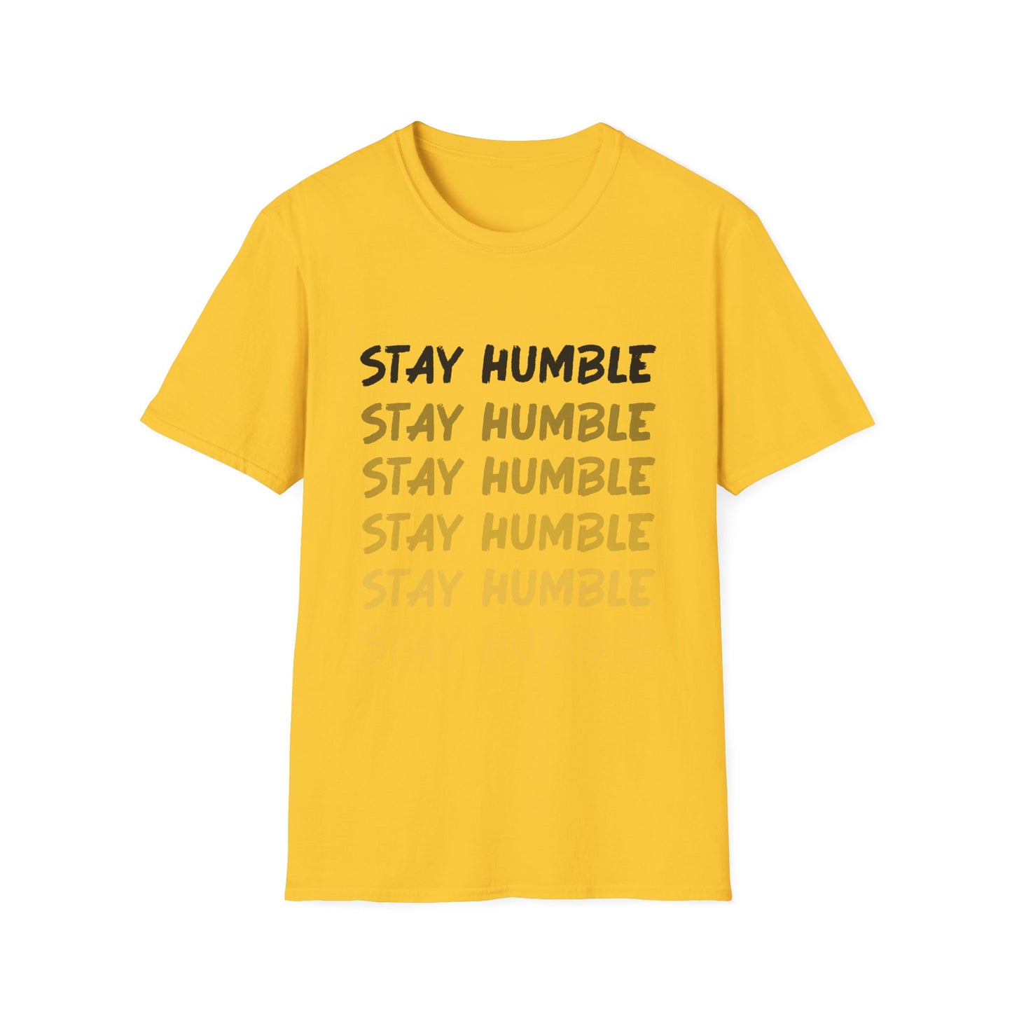 Stay Humble Fade Soft Style Tee